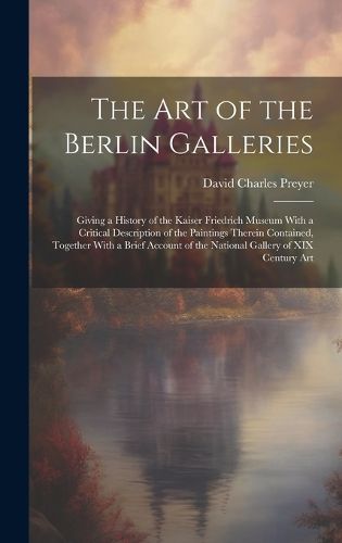 Cover image for The Art of the Berlin Galleries