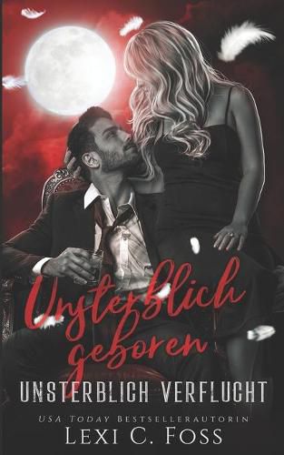 Cover image for Unsterblich Geboren: Vampir Liebesroman