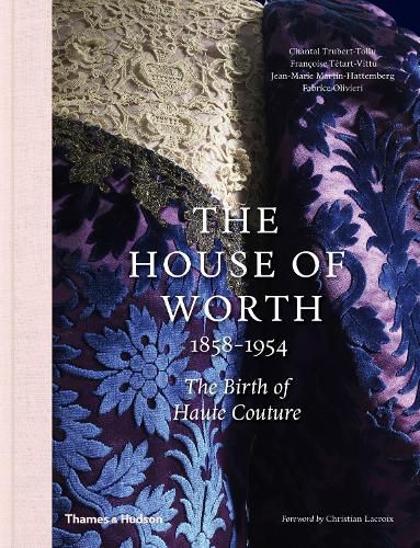 Cover image for The House of Worth, 1858-1954: The Birth of Haute Couture