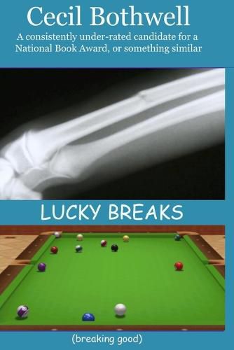 Cover image for Lucky Breaks (breaking good)