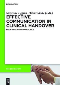 Cover image for Effective Communication in Clinical Handover: From Research to Practice
