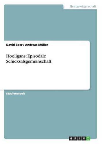 Cover image for Hooligans: Episodale Schicksalsgemeinschaft