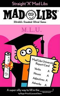 Cover image for Straight  A  Mad Libs: World's Greatest Word Game