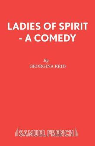 Ladies of Spirit: Play