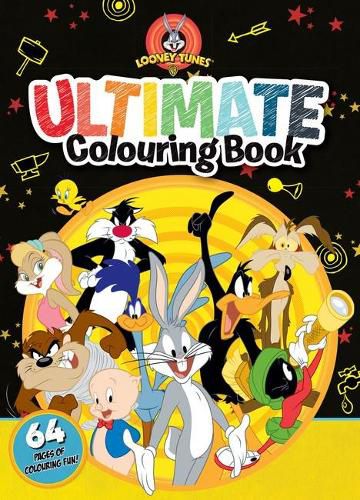 Cover image for Looney Tunes: Ultimate Colouring Book (Warner Bros)