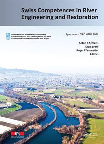 Cover image for Swiss Competences in River Engineering and Restoration