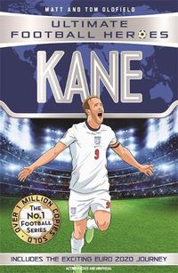 Cover image for Kane (Ultimate Football Heroes - the No. 1 football series) Collect them all!: Includes Exciting Euro 2020 Journey!