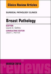 Cover image for Breast Pathology, An Issue of Surgical Pathology Clinics