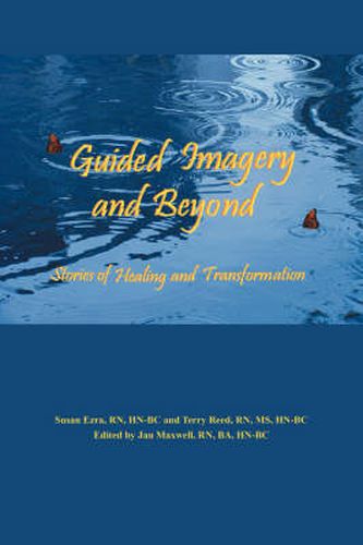 Cover image for Guided Imagery and Beyond: Stories of Healing and Transformation