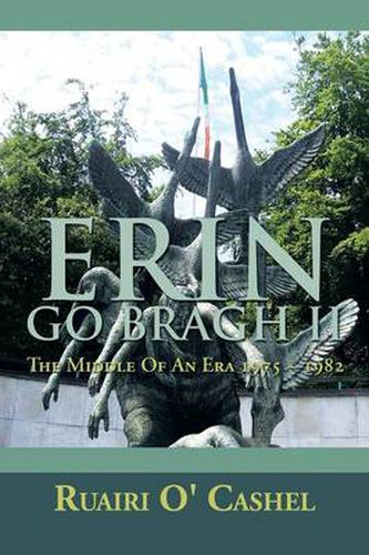 Cover image for Erin Go Bragh II: The Middle Of An Era 1975 - 1982