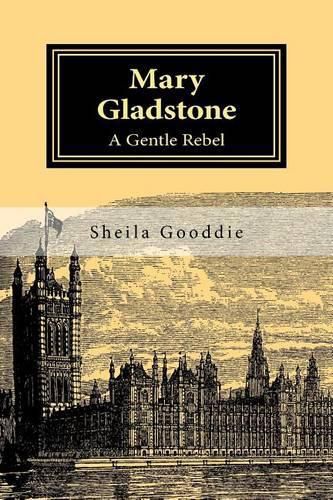 Cover image for Mary Gladstone: A Gentle Rebel