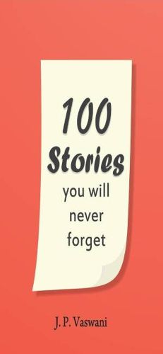 Cover image for 100 Stories You Will Never Forget