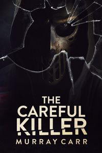 Cover image for The Careful Killer