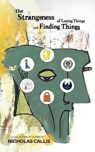 Cover image for The Strangeness of Losing Things and Finding Things