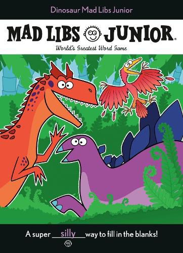 Cover image for Dinosaur Mad Libs Junior: World's Greatest Word Game