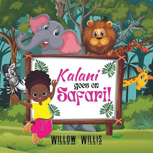 Cover image for Kalani goes on Safari!