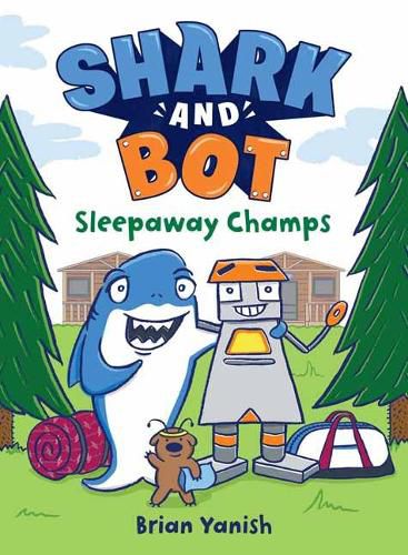 Cover image for Shark and Bot #2: Sleepaway Champs