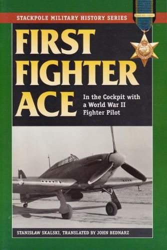 Cover image for First Fighter Ace: In the Cockpit with a World War II Fighter Pilot