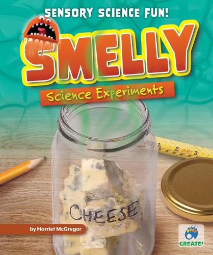 Cover image for Smelly Science Experiments