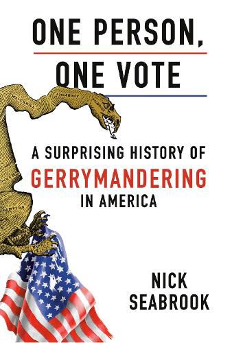 Cover image for One Person, One Vote: A Surprising History of Gerrymandering in America
