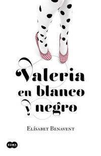 Cover image for Valeria en blanco y negro / Valeria in Black and White