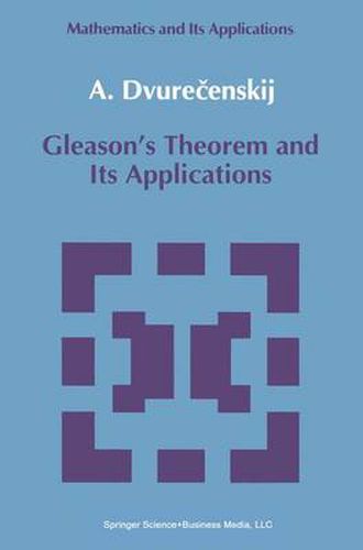 Cover image for Gleason's Theorem and Its Applications