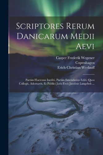 Cover image for Scriptores Rerum Danicarum Medii Aevi