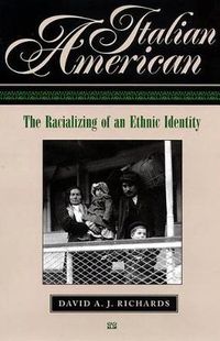 Cover image for Italian American: The Racializing of an Ethnic Identity