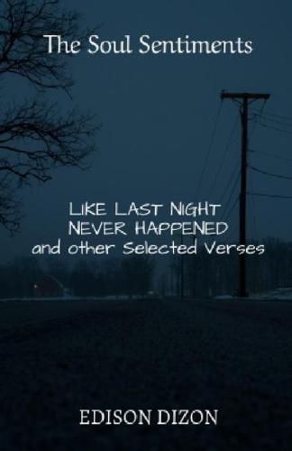 The Soul Sentiments: Like Last Night Never Happened