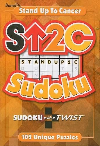 Cover image for Stand Up 2 Cancer Sudoku: Sudoku with a Twist