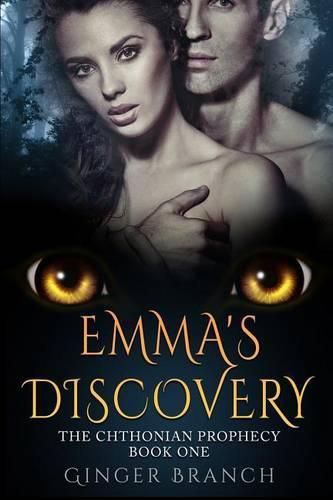 Cover image for Emma's Discovery: The Chthonian Prophecy Book One