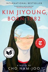 Cover image for Kim Jiyoung, Born 1982: A Novel