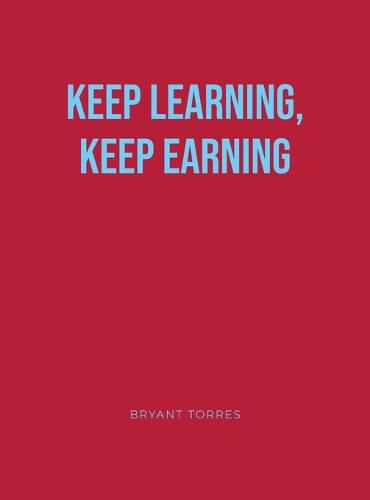 Cover image for Keep Learning, Keep Earning