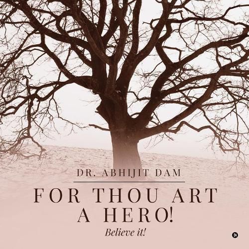 Cover image for For thou art a Hero!: Believe it!