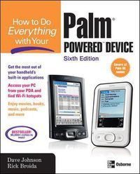 Cover image for How to Do Everything with Your Palm Powered Device, Sixth Edition