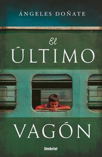 Cover image for Ultimo Vagon, El