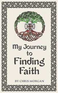 Cover image for My Journey to Finding Faith