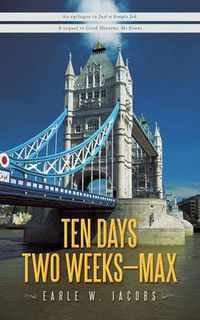 Cover image for Ten Days, Two Weeks---Max!