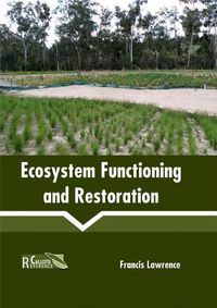 Cover image for Ecosystem Functioning and Restoration