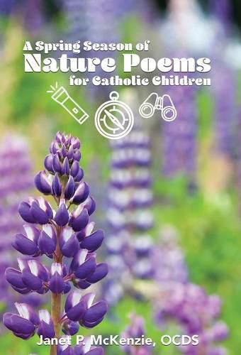 Cover image for A Spring Season of Nature Poems for Catholic Children