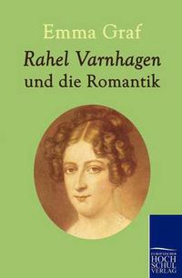 Cover image for Rahel Varnhagen und die Romantik