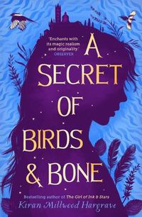 Cover image for A Secret of Birds & Bone