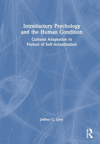 Introductory Psychology and the Human Condition