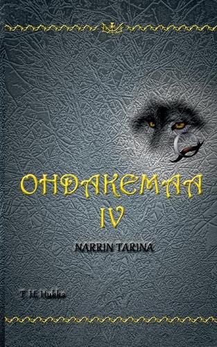 Cover image for Ohdakemaa IV: Narrin tarina