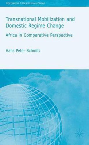 Cover image for Transnational Mobilization and Domestic Regime Change: Africa in Comparative Perspective