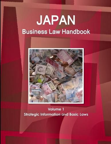 Cover image for Japan Business Law Handbook Volume 1 Strategic Information and Basic Laws