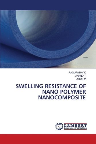 Cover image for Swelling Resistance of Nano Polymer Nanocomposite