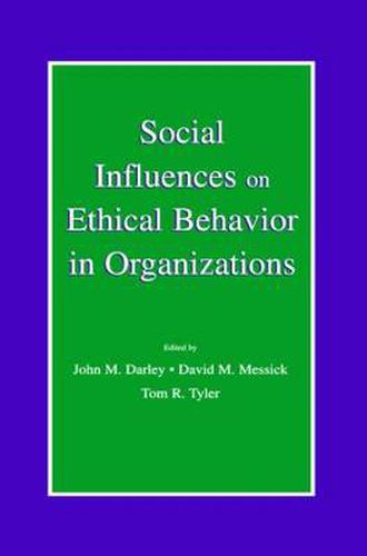 Cover image for Social Influences on Ethical Behavior in Organizations