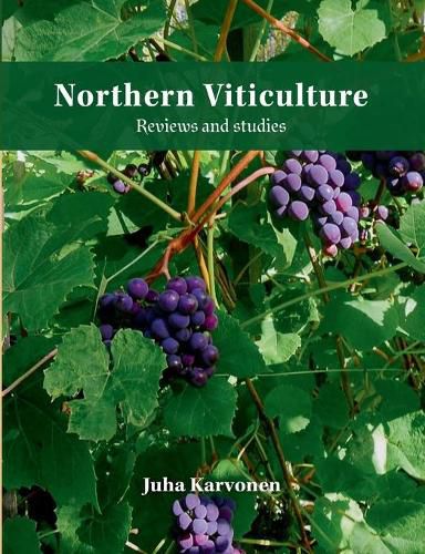 Cover image for Northern Viticulture: Reviews and Studies