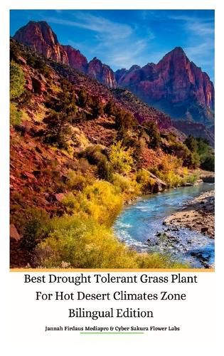Cover image for Best Drought Tolerant Grass Plant For Hot Desert Climates Zone Bilingual Edition Hardcover Version